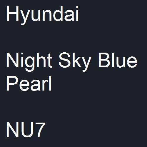 Hyundai, Night Sky Blue Pearl, NU7.